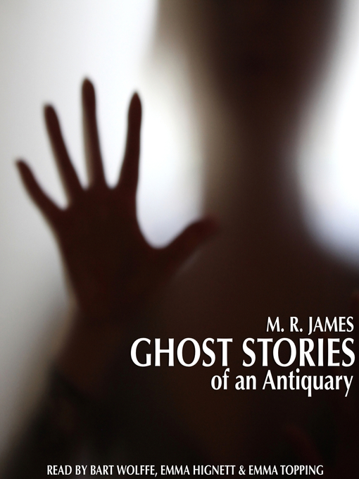 Title details for Ghost Stories of an Antiquary by M. R. James - Wait list
